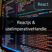 [Reactjs] 如何使用useImperativeHandle調用子組件函數