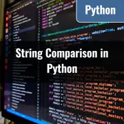 [Python] Comparing Two Strings : Understanding Equality, Inequality, and Relational Operations