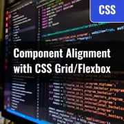 [CSS Grid/Flexbox] Component Alignment Guide: Center, Left, Right - Efficient Layout Techniques