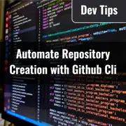 [Github Cli] Automating Repository Creation: Set Up Projects Without Accessing the Website