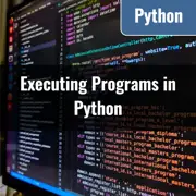 [Python: os.system, subprocess] Executing Programs & System Commands - A Comprehensive Guide