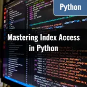 [Python] Index Access in For-Loops : Mastering Various Methods