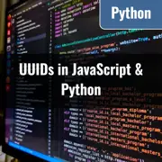 [UUID] Generating Identical UUID Values in JavaScript and Python
